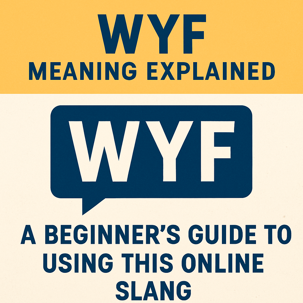 wyf meaning