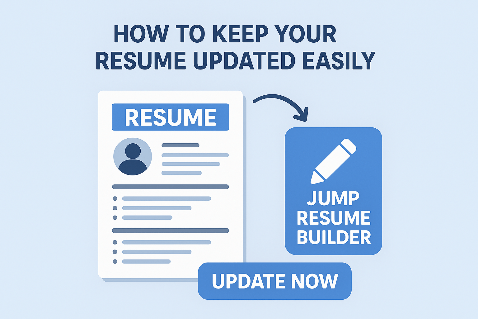 How to keep your resume updated easily using Jump Resume Builder