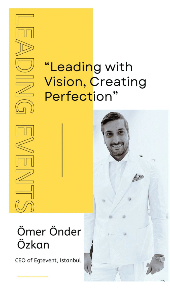 event company in Istanbul CEO Mr: Önder Özkan