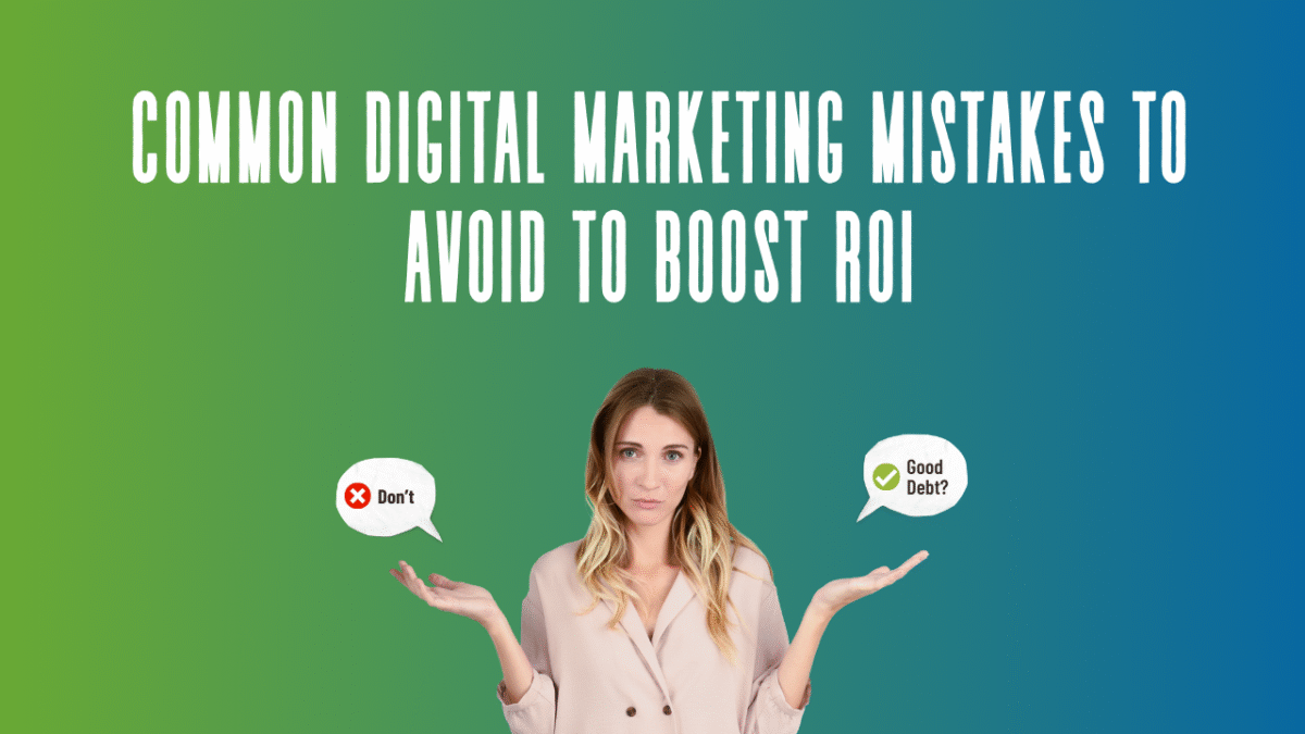 Digital Marketing Mistakes